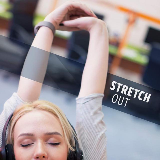 Photo of a blonde woman stretching her arms overhead with text saying "stretch out."